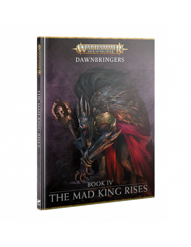 AGE OF SIGMAR: THE MAD KING RISES