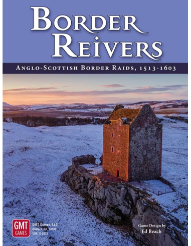 Border Reivers: Anglo-Scottish Border Raids 1513-1603