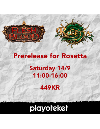 Event Flesh and Blood Rosetta Prerelease