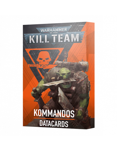 KILL TEAM DATACARDS: KOMMANDOS