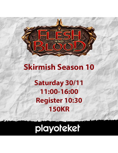 Flesh and Blood Skirmish Season 10 Ticket