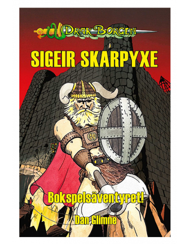 Drakborgen - Sigeir Skarpyxe Bokspelsäventyr (solospel)