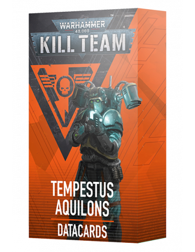 KILL TEAM DATACARDS: TEMPESTUS AQUILONS