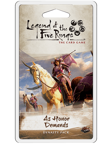 Legend of the Five Rings LCG As honor Demands Dynasty pack