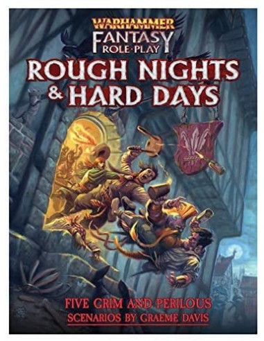 Warhammer RPG Rough Nights & Hard Day